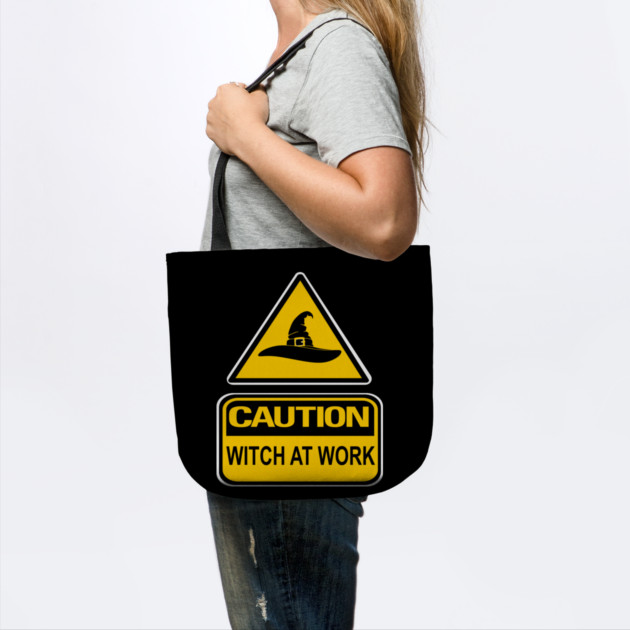 Caution Witch at Work Cheeky Witch® by Cheeky Witch