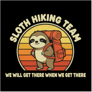 Sloth Hiking Team Funny Vintage Posters and Art