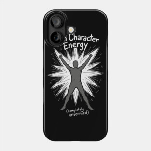 Main Character Energy Phone Case