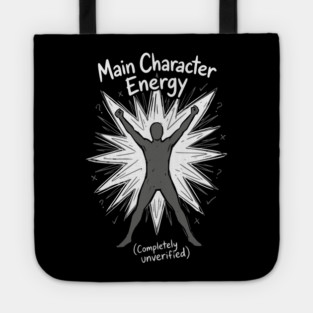 Main Character Energy Tote