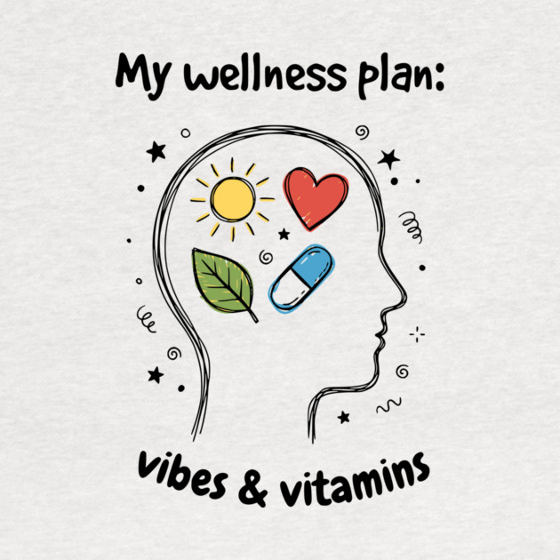My Wellness Plan: Vibes & Vitamins by Designed By Marty