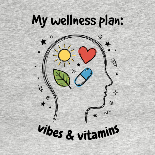 My Wellness Plan: Vibes & Vitamins by Designed By Marty