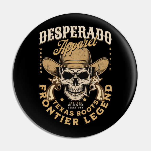 Desperado Apparel Pin by Designed By Marty