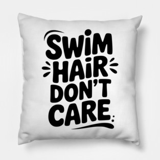 Swim Hair Don't Care Pillow