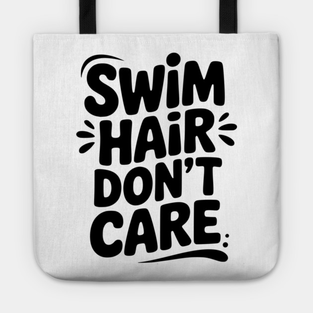 Swim Hair Don't Care Tote by Frank Ring
