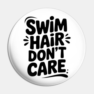 Swim Hair Don't Care Pin