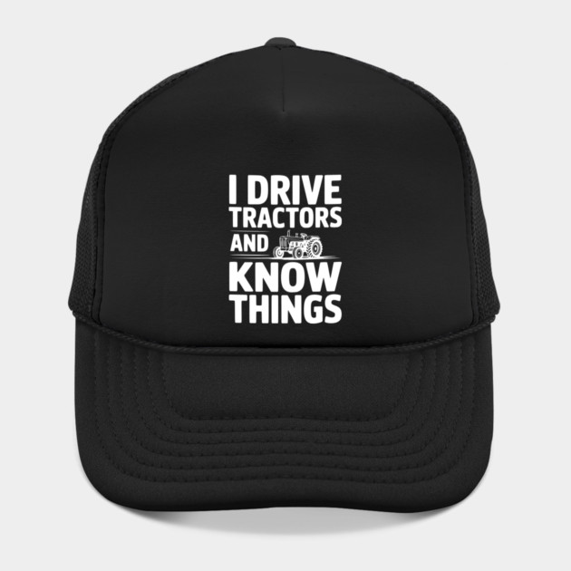 I Drive Tractors and Know Things by Frank Ring
