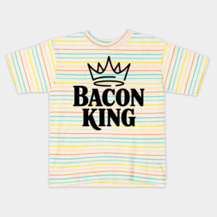 Bacon King Kids T-Shirt