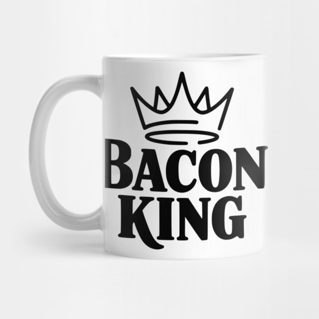 Bacon King by Frank Ring