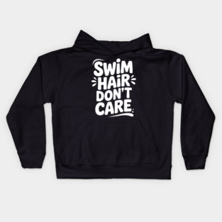 Swim Hair Don't Care Kids Hoodie