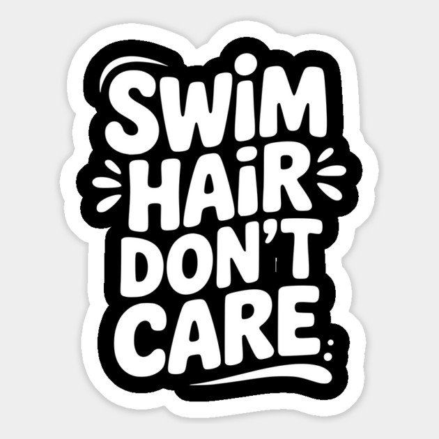 Swim Hair Don't Care Magnet by Frank Ring