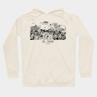 El Paso - Texas Hoodie