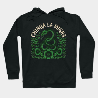Chinga-La-Migra-Resist Hoodie