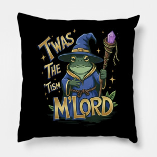 T'was the 'Tism M'Lord Pillow