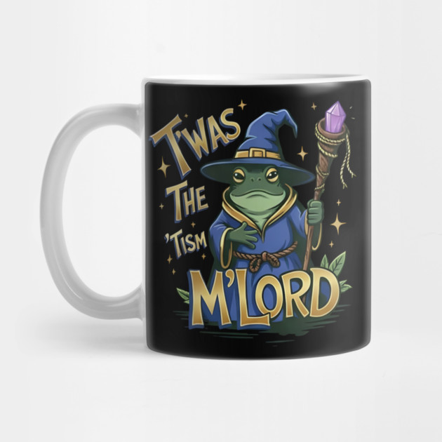 T'was the 'Tism M'Lord by dtr_art