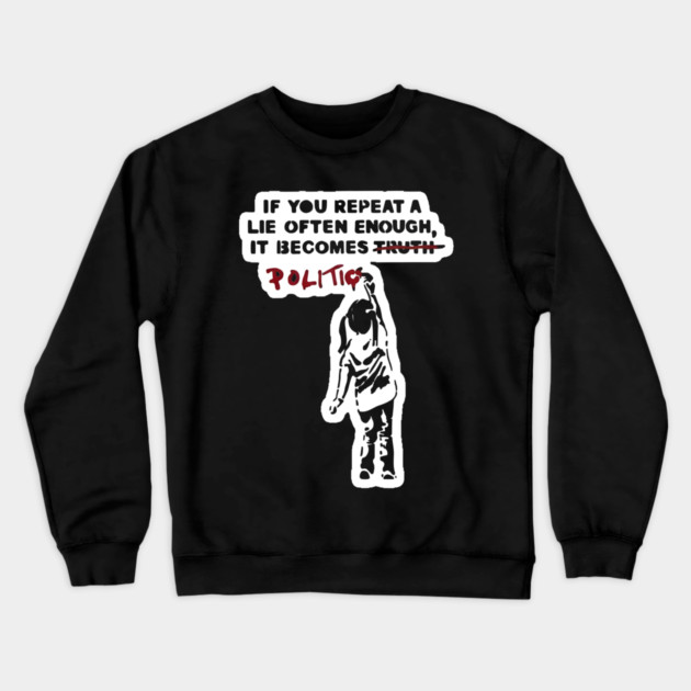Anti-trump Crewneck Sweatshirt by dtr_art