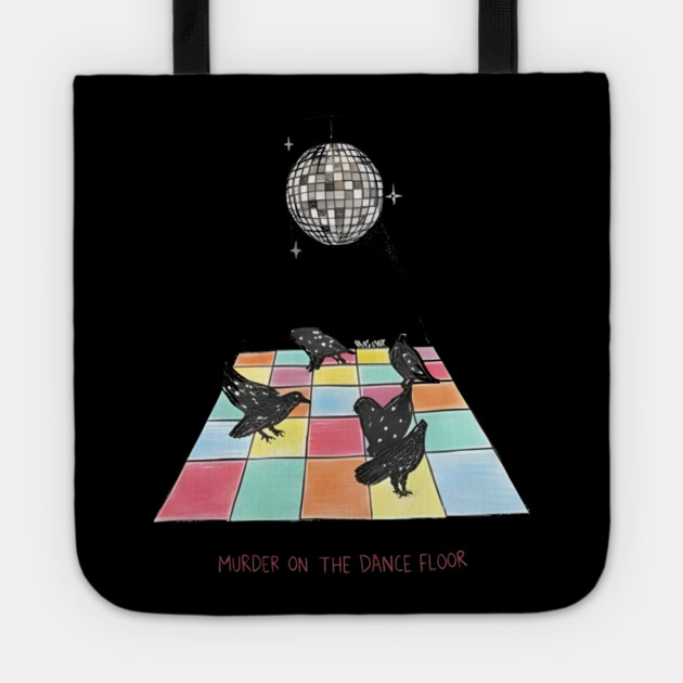 Murder-On-The-Dance-Floor Tote by dtr_art