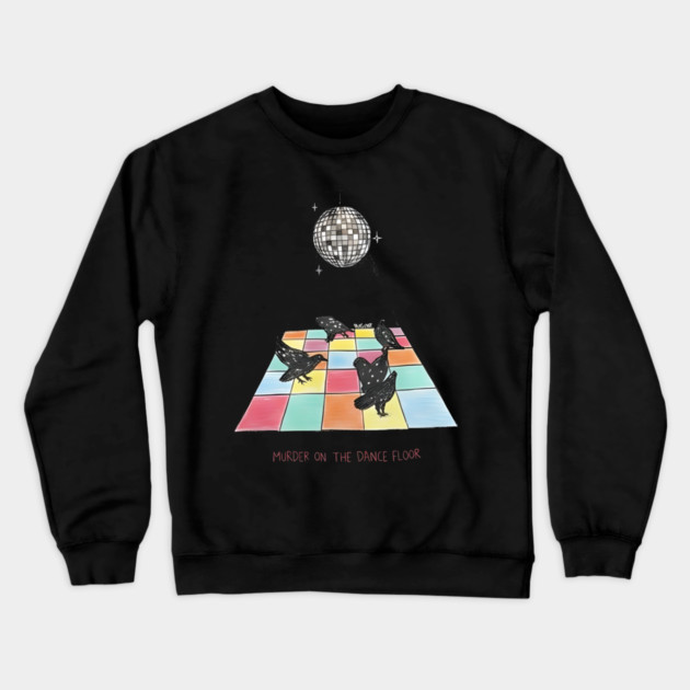 Murder-On-The-Dance-Floor Crewneck Sweatshirt by dtr_art