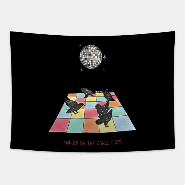 Murder-On-The-Dance-Floor Tapestry by dtr_art