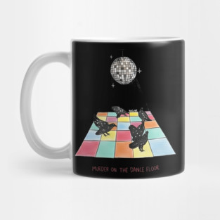 Murder-On-The-Dance-Floor Mug