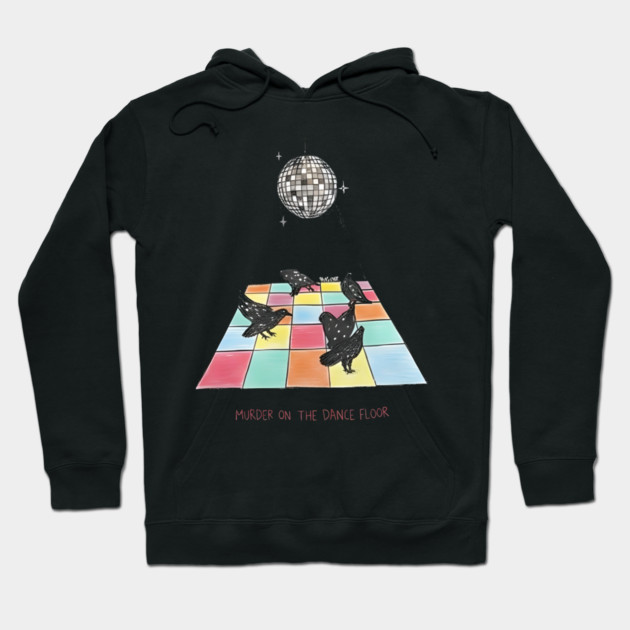 Murder-On-The-Dance-Floor Hoodie by dtr_art