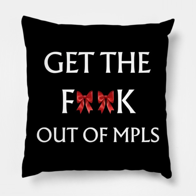Get-The-F*ck-Out-of-MPLS Pillow by dtr_art