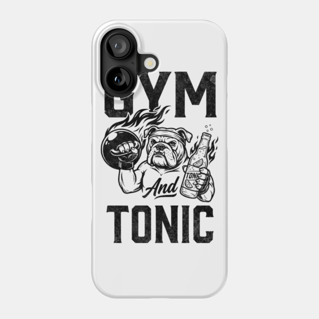 Gym and Tonic Phone Case by Designed By Marty