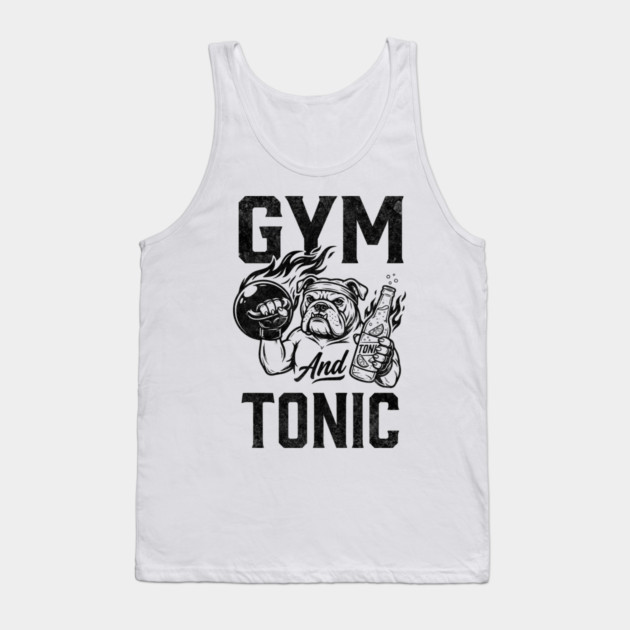 Gym and Tonic Tank Top by Designed By Marty