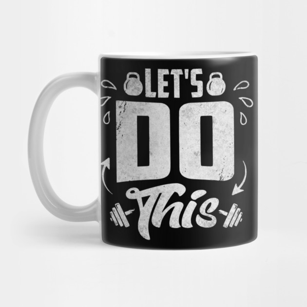 Let's Do This by Designed By Marty