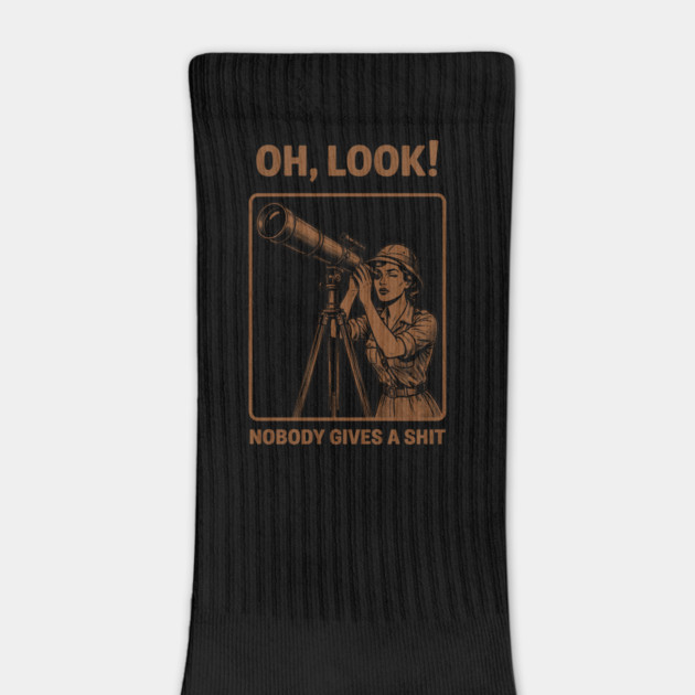 Oh Look, Nobody Gives a Shit by Designed By Marty