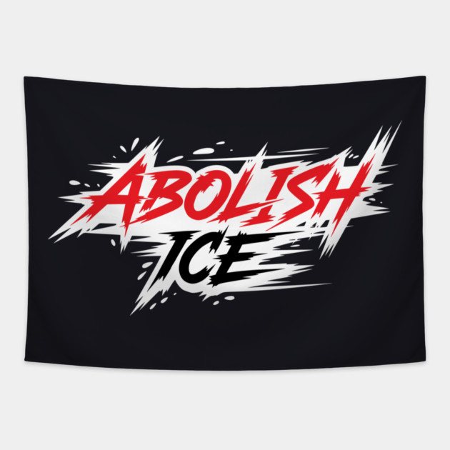 Abolish ICE Tapestry by Charles's Store 8
