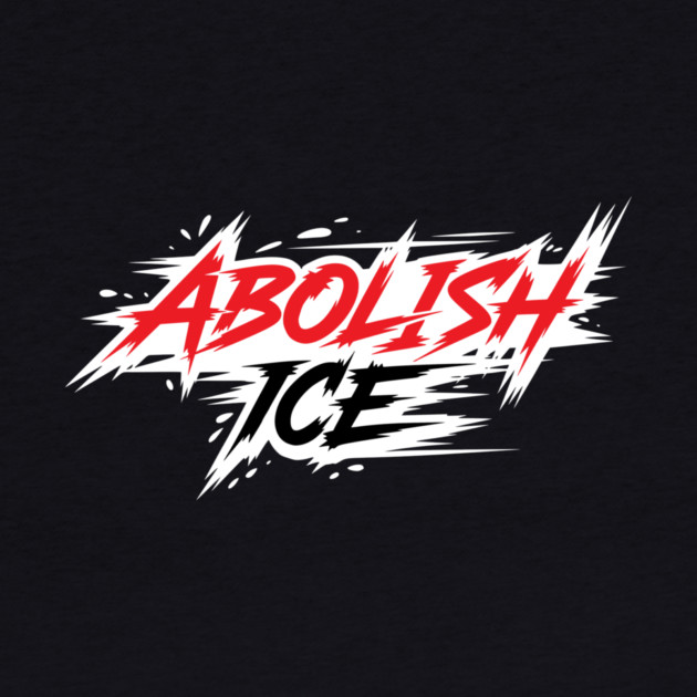 Abolish ICE by Charles's Store 8