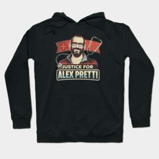 Justice For Alex Pretti — All Proceeds To "Alex Pretti is an American Hero" GoFundMe Hoodie