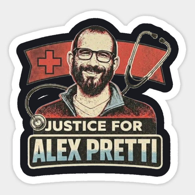 Justice For Alex Pretti — All Proceeds To "Alex Pretti is an American Hero" GoFundMe Sticker by Charles's Store 8