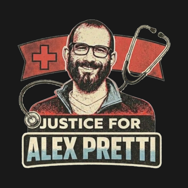Justice For Alex Pretti — All Proceeds To "Alex Pretti is an American Hero" GoFundMe by Charles's Store 8