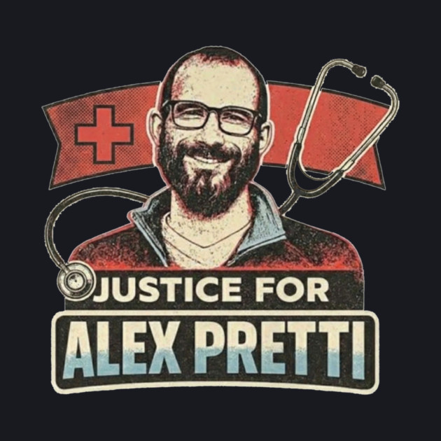 Justice For Alex Pretti — All Proceeds To "Alex Pretti is an American Hero" GoFundMe by Charles's Store 8