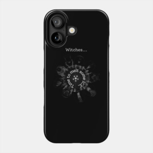 Witches melt ICE Phone Case