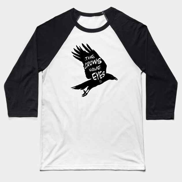 The Crows Have Eyes Schitts Creek Baseball T-Shirt TeePublic