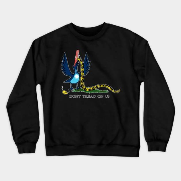 Don't-Tread-On-Us Crewneck Sweatshirt by dtr_art