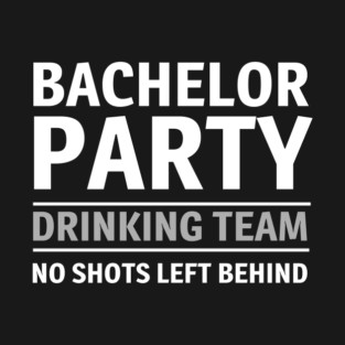 BACHELOR-PARTY T-Shirt
