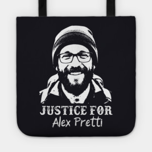 Justice For Alex Pretti — Murdered By ICE Tote