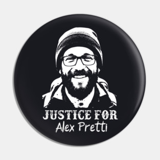 Justice For Alex Pretti — Murdered By ICE Pin