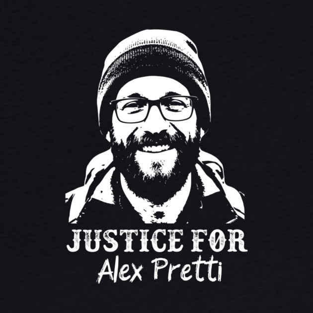 Justice For Alex Pretti — Murdered By ICE by Charles's Store 8