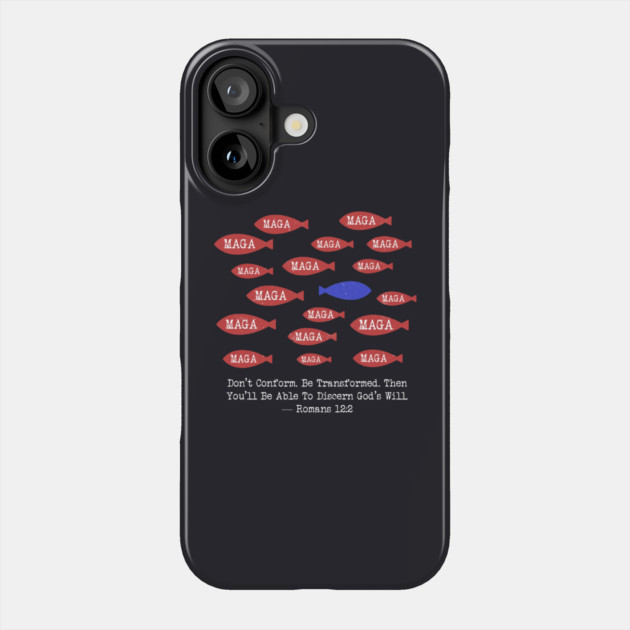 Don't Conform. Be Transformed. — Romans 12:2 Phone Case by Charles's Store 8