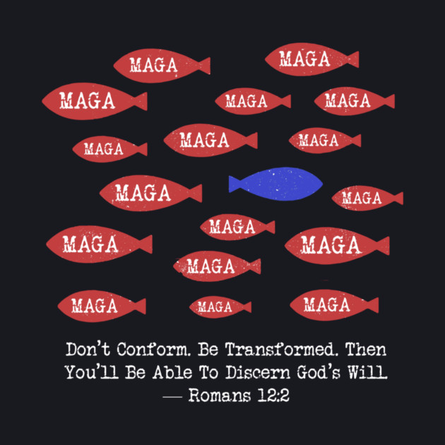 Don't Conform. Be Transformed. — Romans 12:2 by Charles's Store 8
