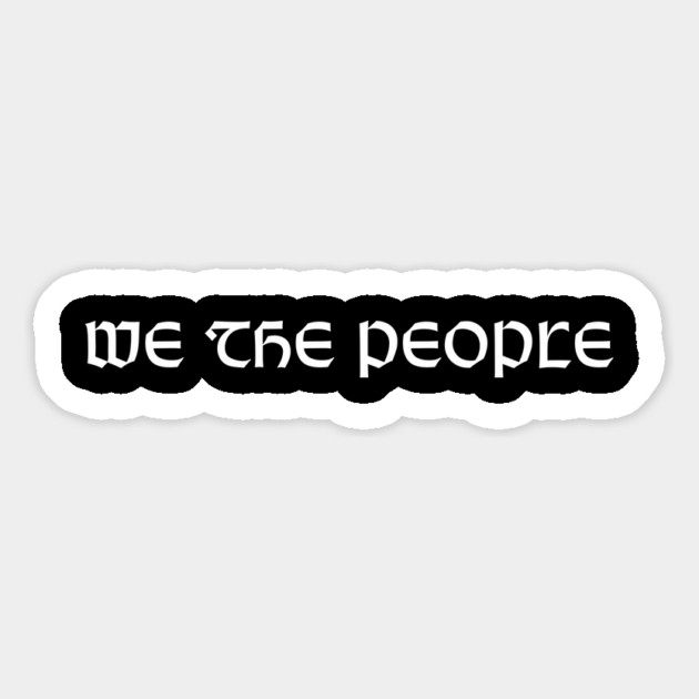 We The People Magnet by Creatifly Graphic Tees
