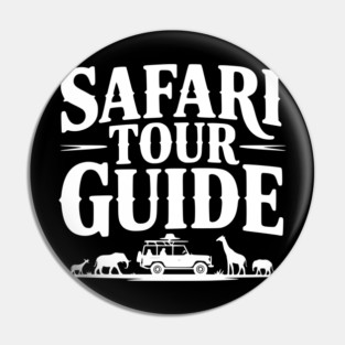 Safari Tour Guide Pin