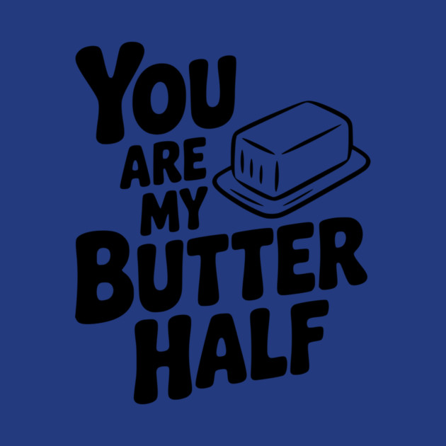 You Are My Better Half by Frank Ring