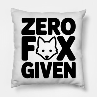 Zero Fox Given Pillow