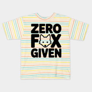 Zero Fox Given Kids T-Shirt